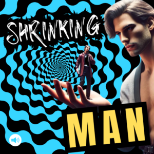 Shrinking Man Erotic Hypnosis
